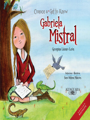 cover image of Conoce a Gabriela Mistral / Get to Know Gabriela Mistral